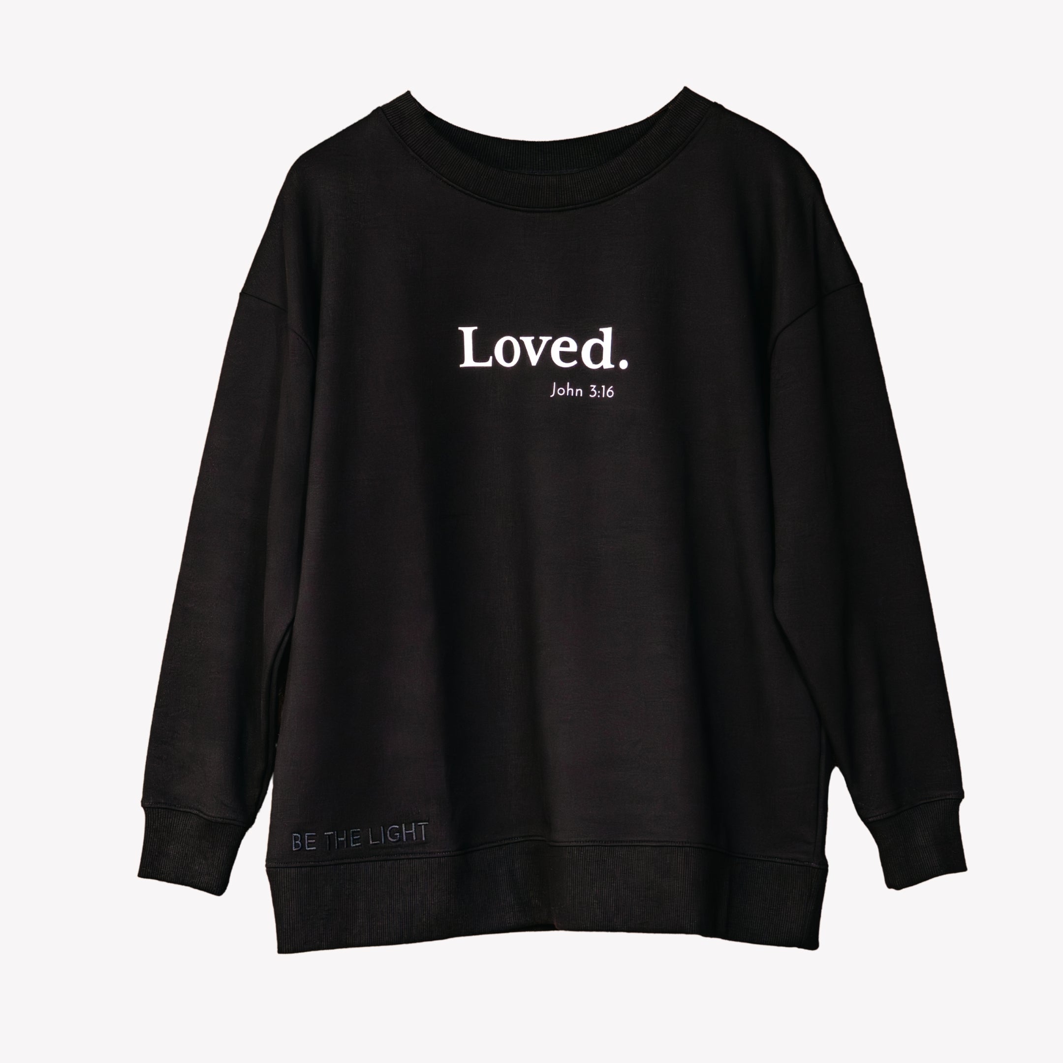 Be The Light | Loved Sweatshirt