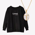 Loved Crew Sweatshirt | Mother of Pearl Cross Necklace Gift Set